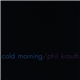 Phil Krauth - Cold Morning